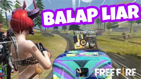 Balap Liar Di Free Fire Seru Abis Garena Free Fire Youtube