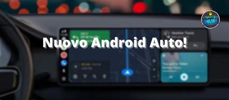 Arriva Il Nuovo Android Auto Le Migliori Offerte Online