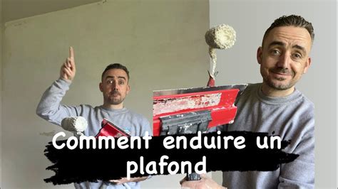 Enduire un plafond vidéo explicative enduire enduit peinture YouTube