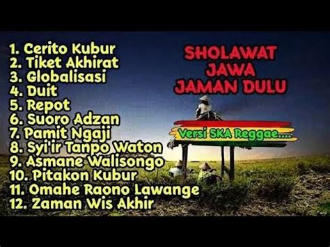 Lagu Sholawat Jawa Jaman Dulu Peninggalan Nenek Moyang Kita Versi