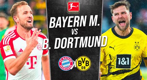 Bayern Múnich Vs Borussia Dortmund En Vivo Pronósticos Canales Y