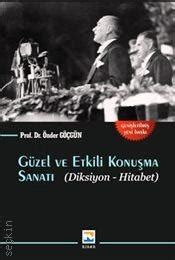 Güzel ve Etkili Konuşma Sanatı Önder Göçgün Kitap