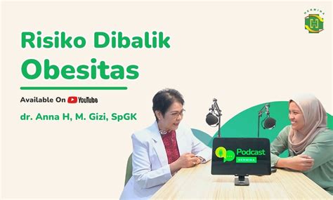 Hermina Hospitals Podcast Risiko Dibalik Obesitas