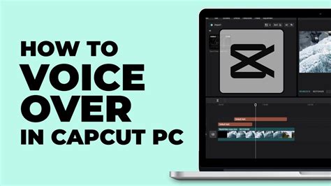 How To Add Voice Over In Capcut Pc Latest Update Windows Macbook