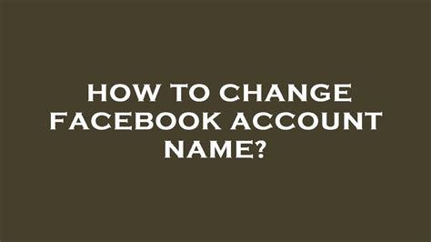 How To Change Facebook Account Name Youtube