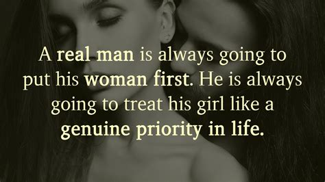 A Real Man Always Puts His Woman First • Relationship Rules Real Men Quotes Real Man Quotes