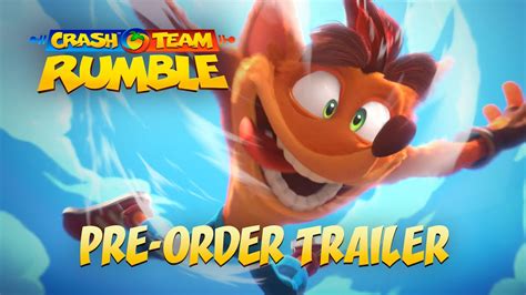 Crash Team Rumble Pre Order Trailer Youtube