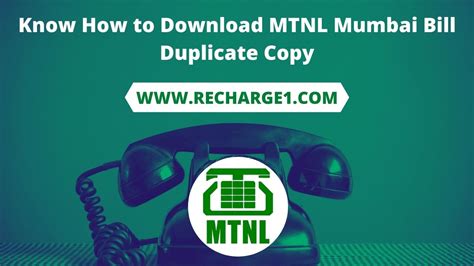 Know How To Download Mtnl Mumbai Bill Duplicate Copy