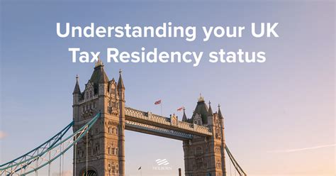 Understanding Your Uk Tax Residency Status Holborn Assets Holborn Assets