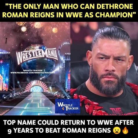 Wrestle Tracker On Twitter Only Man That Can Dethrone Roman Reigns