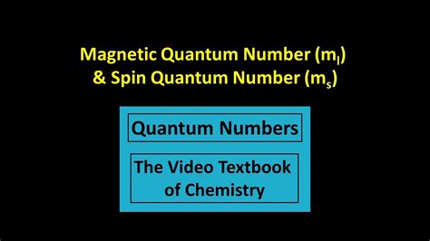 Magnetic Quantum Number Ml And Spin Quantum Number Ms Youtube