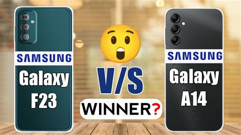 Samsung Galaxy A14 Vs Samsung Galaxy F23 Winner 🤔🔥 Youtube