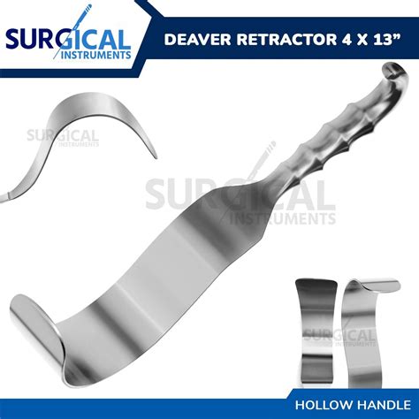 Deaver Retractor 4 X 13 With Hollow Handle Surgical Veterinary