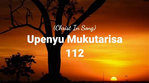 112 Upenyu Mukutarisa Kristu Munzwiyo Sda YouTube