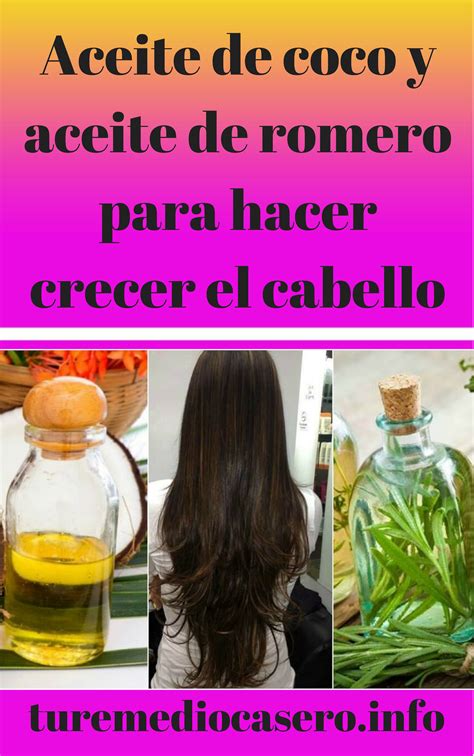 Aceite De Coco Y Aceite De Romero Para Hacer Crecer El Cabello Tus