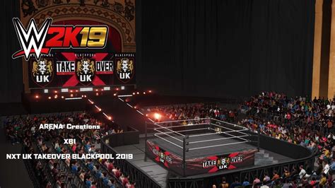 Nxt Uk Takeover Blackpool 2019 Arena Now On Cc Xb1 Youtube