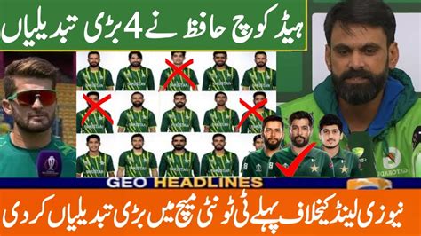 Big Changes In Pakistan Team Vs New Zealand St T Match Pak