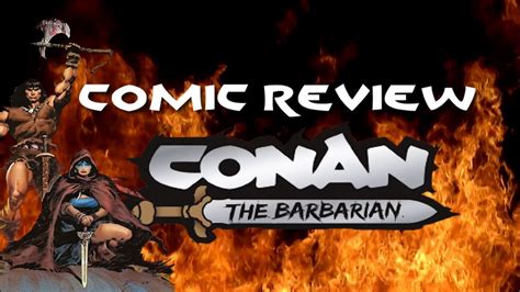 Comic Review Conan The Barbarian By Titan Comics Youtube