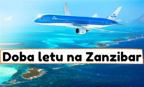 Doba Letu Na Zanzibar Jak Dlouho Kdy