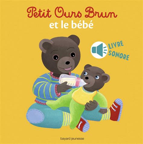 Amazon fr Petit Ours Brun et le bébé livre sonore Aubinais Marie