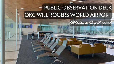 Will Rogers World Airport Observation Deck Mezzanine Okc Airport