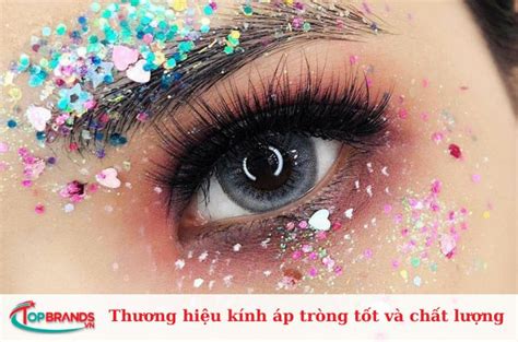 Top 10 Thương Hiệu Kính áp Tròng Tốt Và Chất Lượng Nhất