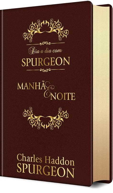 Devocional Charles Spurgeon Manha E Noite Cassi Tardivo