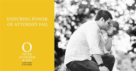 Enduring Power Of Attorney Commonly Asked Questions