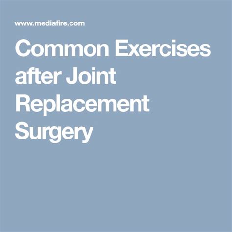 Common Exercises after Joint Replacement Surgery | Joint replacement ...