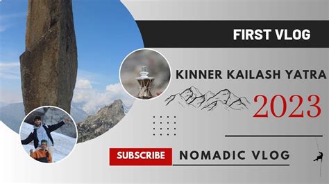 Kinner Kailash Yatra First Vlog Youtube