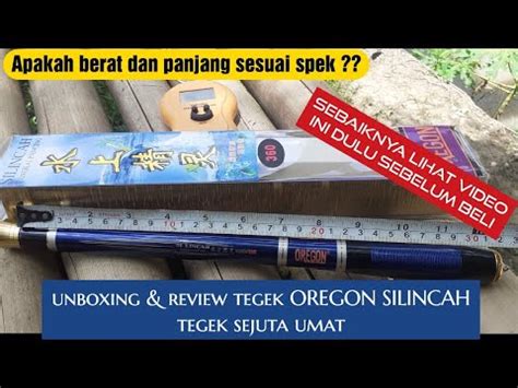 Unboxing Tegek Ruas Pendek OREGON SILINCAH 360 Cm YouTube