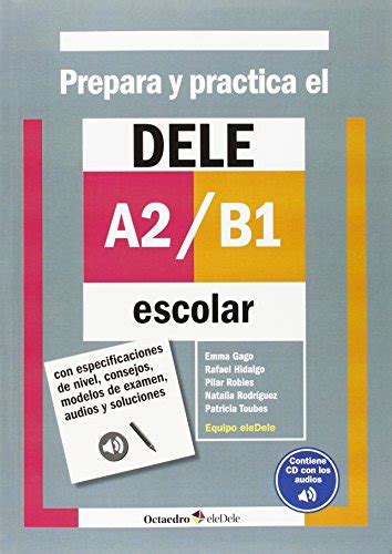 Prepara Y Practica El Dele A B Escolar Cd Educaspain