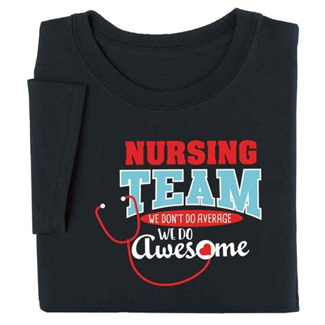 Nursing Team We Don T Do Average We Do Awesome Short Sleeved Recognition T Shirt Positive