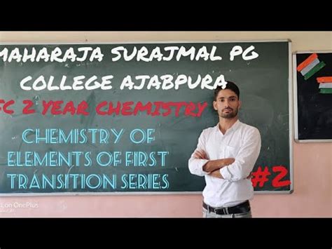 Chemistry Of Elements Of First Transition Series Introduction For BSC 2