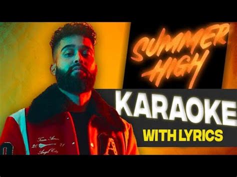 SUMMER HIGH KARAOKE INSTRUMENTAL With LYRICS AP DHILLON NEW