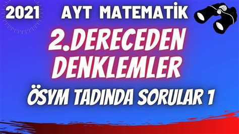 ÖSYM TADINDA SORULAR 1 İKİNCİ DERECEDEN DENKLEMLER 345 YAYINLARI