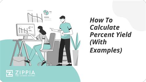 What Is Percent Yield And How To Calculate It? (With Examples) - Zippia