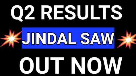 Jindal Saw Ltd Share Q Results Jindal Saw Stock Q Results Jindal