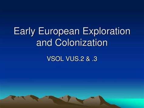 Ppt Early European Exploration And Colonization Powerpoint Presentation Id 706969