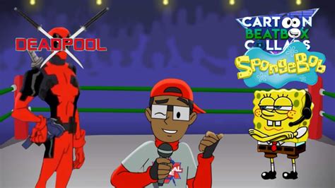 Cartoon Beatbox Collabs SpongeBob Vs Deadpool Gift To Verbalase