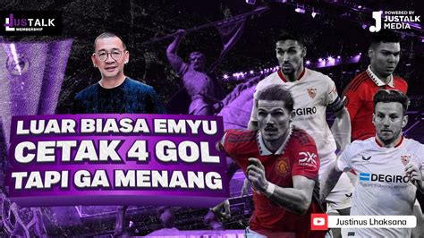 Jus Talk Member Luar Biasa Emyu Cetak Gol Tapi Ga Menang