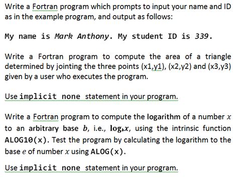 Solved Write A Fortran Program Which Prompts To Input Your Chegg