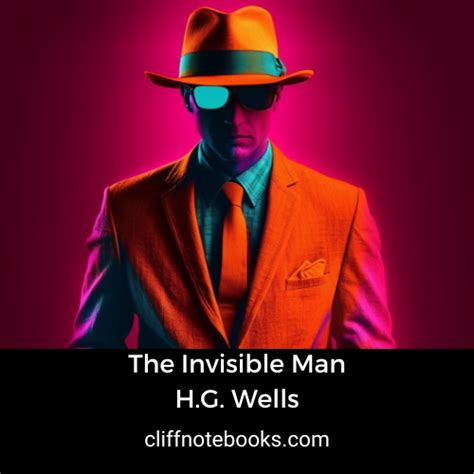 The Invisible Man H G Wells Cliffnotebooks