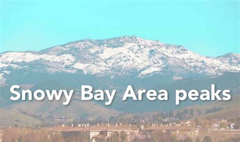 Snow Bay Area peaks