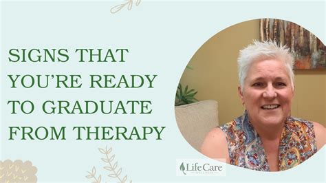 Ten Signs That Youre Ready To Graduate From Therapy Youtube