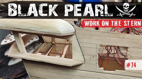 Building The Black Pearl Model Ship Part 74 Youtube