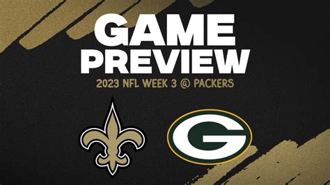 2023 NFL Week 3 Packers Vs Saints Game Preview