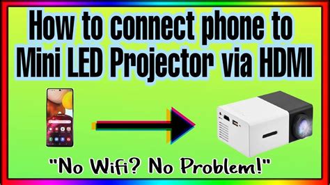 HOW TO CONNECT PHONE TO MINI LED PROJECTOR YouTube