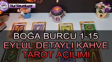 Bo A Y Kselen Bo A Burcu Eyl L Detayli Kahve Tarot A Ilimi