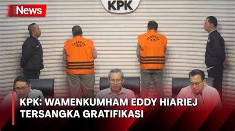 Breaking News Wamenkumham Eddy Hiariej Jadi Tersangka Dugaan Gratifikasi